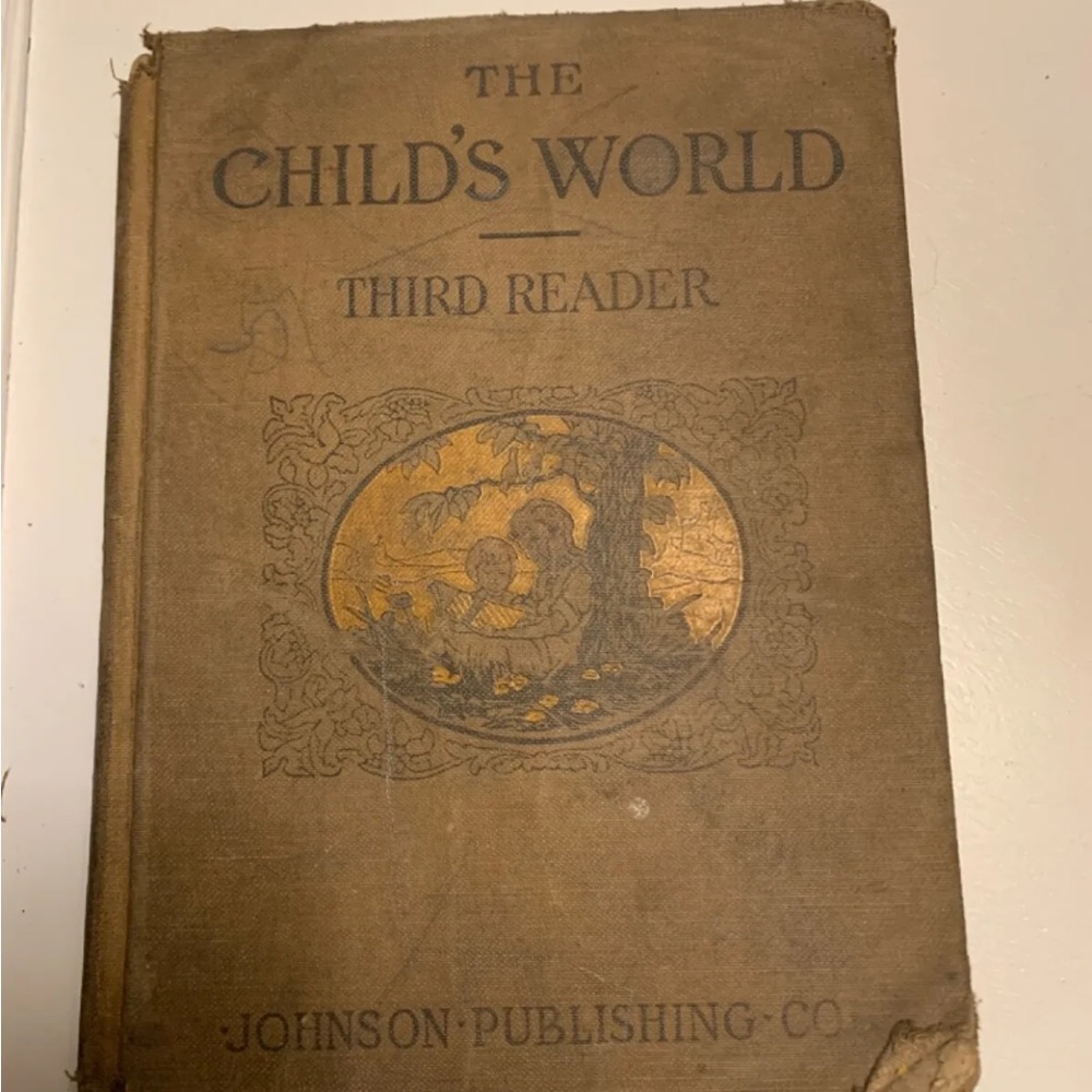 The Child's World, Third Reader by Withers, Browne & Tate (1917, Hardcover)